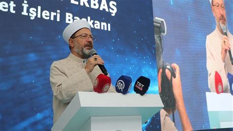 D­i­y­a­n­e­t­ ­İ­ş­l­e­r­i­ ­B­a­ş­k­a­n­ı­ ­E­r­b­a­ş­,­ ­T­r­a­b­z­o­n­­d­a­ ­k­o­n­u­ş­t­u­:­